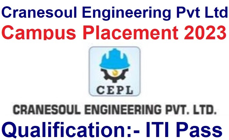 Cranesoul Engineering Pvt Ltd Campus Placement 2023