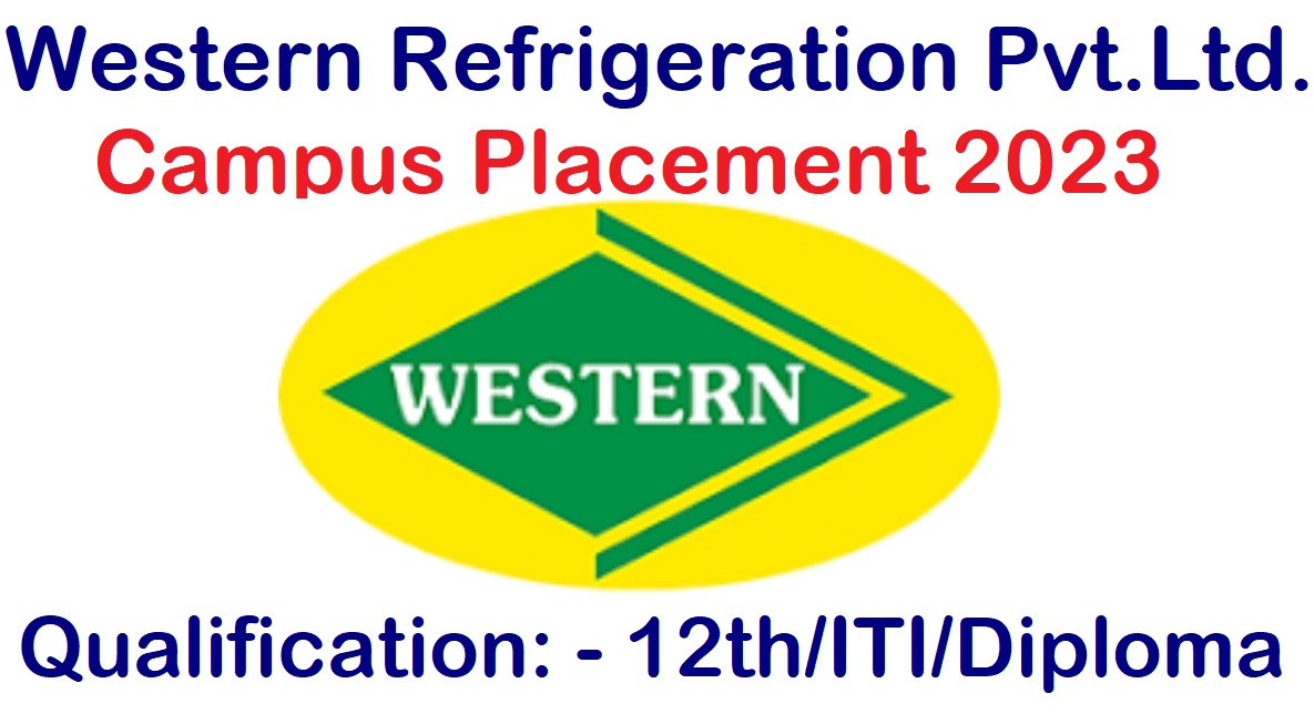 Western Refrigeration Pvt Ltd Campus Placement
