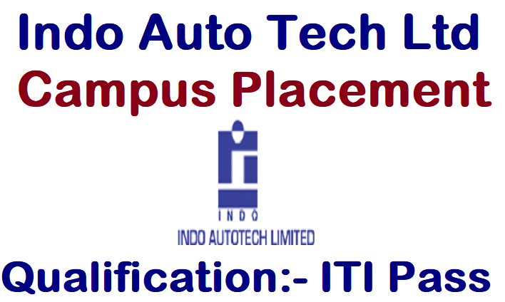 Indo Auto Tech Ltd Campus Placement 2023