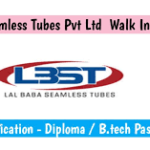 Lalbaba Seamless Tubes Private Limited Walk In Interview 2023