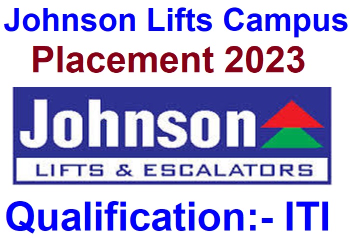 Johnson Lifts Pvt Ltd Campus Placement 2023