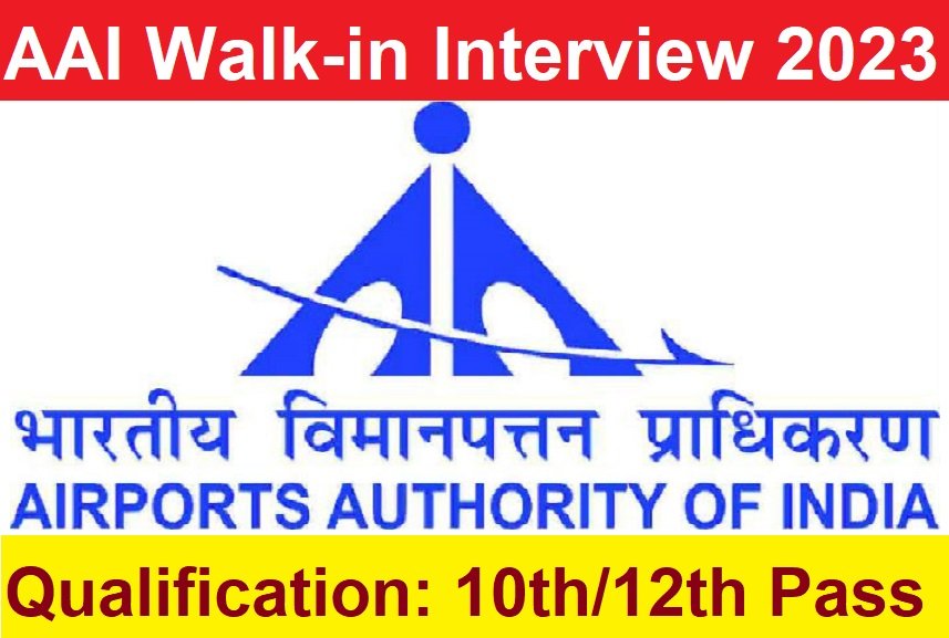 AAI Walk-in Interview 2023 | Last Date: 30 June 2023 |