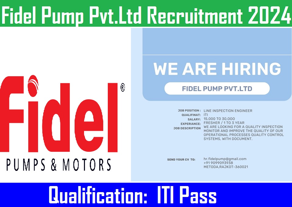 Fidel Pump Pvt.Ltd Recruitment 2024