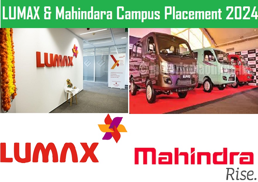 Mahindara & Mahindra & LUMAX Campus Placement 2024